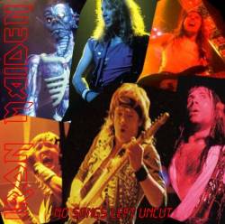 Iron Maiden (UK-1) : No Songs Left Uncut